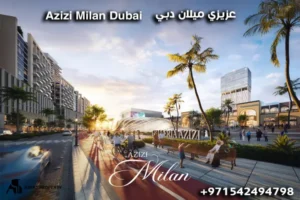 azizi milan dubai عزيزي ميلان دبي